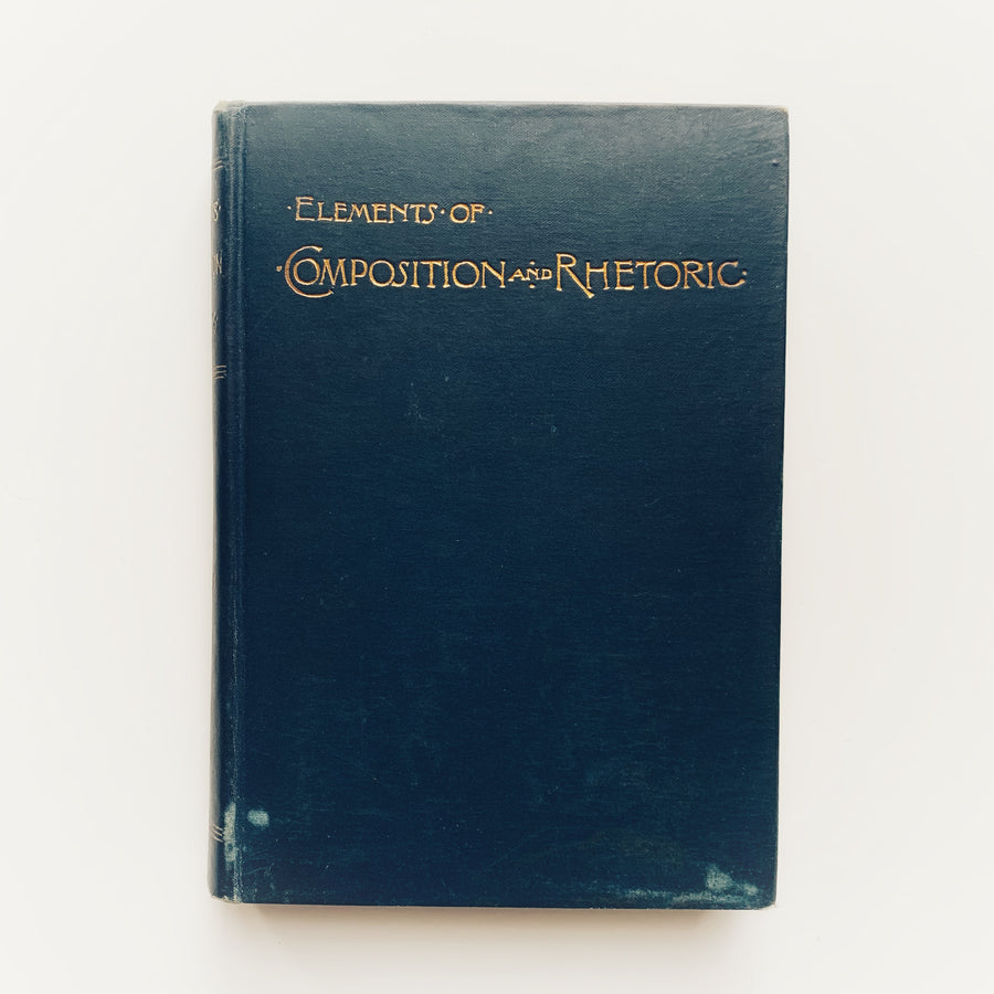1889 - Elements of Composition and Rhetoric