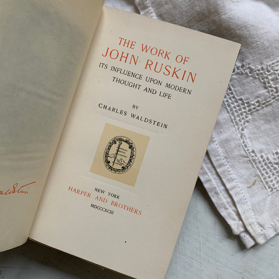 1893 - First Editions, The Work of John Ruskin, From The Easy Chair &  Chair, & Other Essays From The Easy Chair