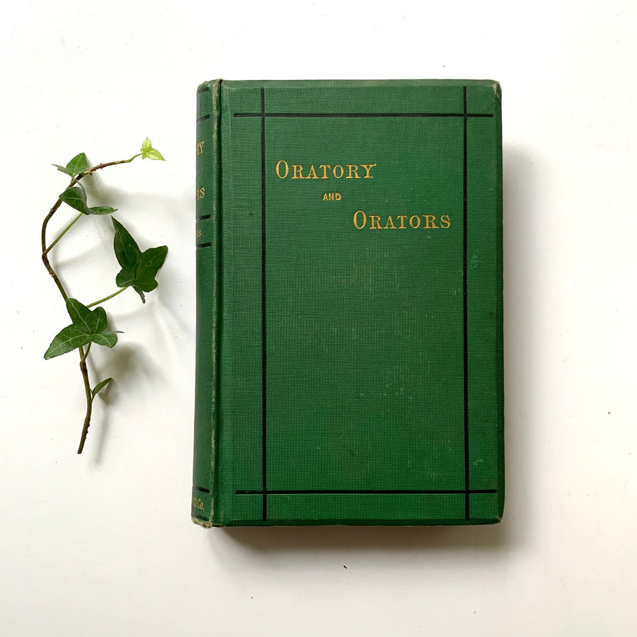 1879 - Oratory and Orators, First Edition