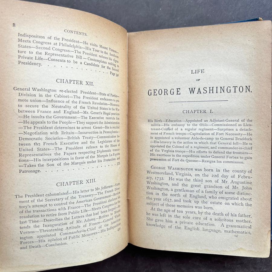 The Life of George Washington, Commander-In-Chief Of The American Army Through The Revolutionary War and The First President of the United States