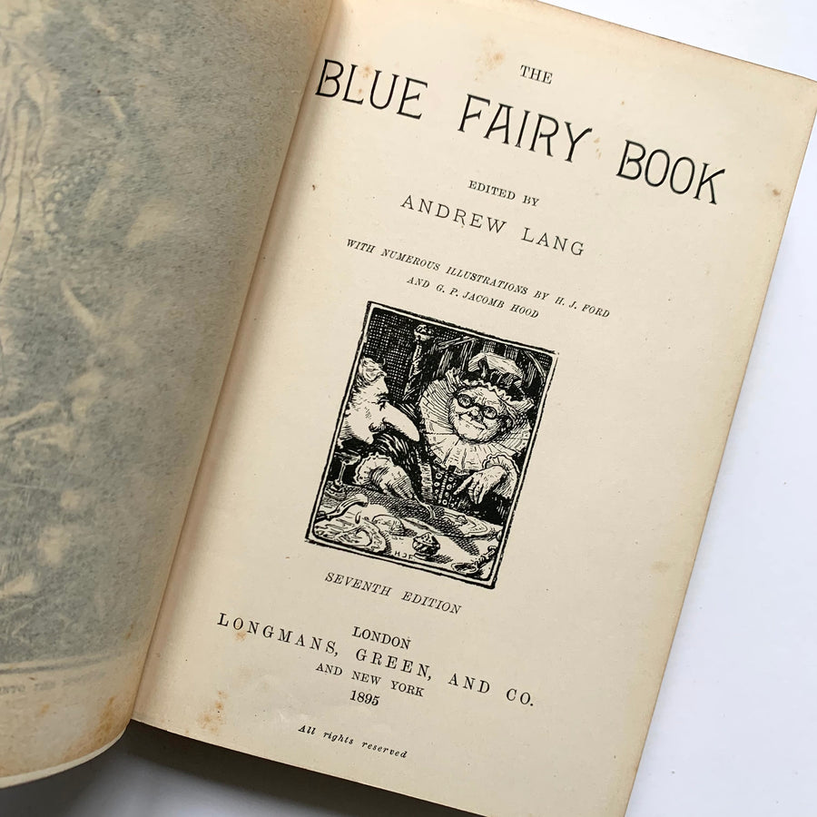 1895 - Andrew Lang’s - The Blue Fairy Book