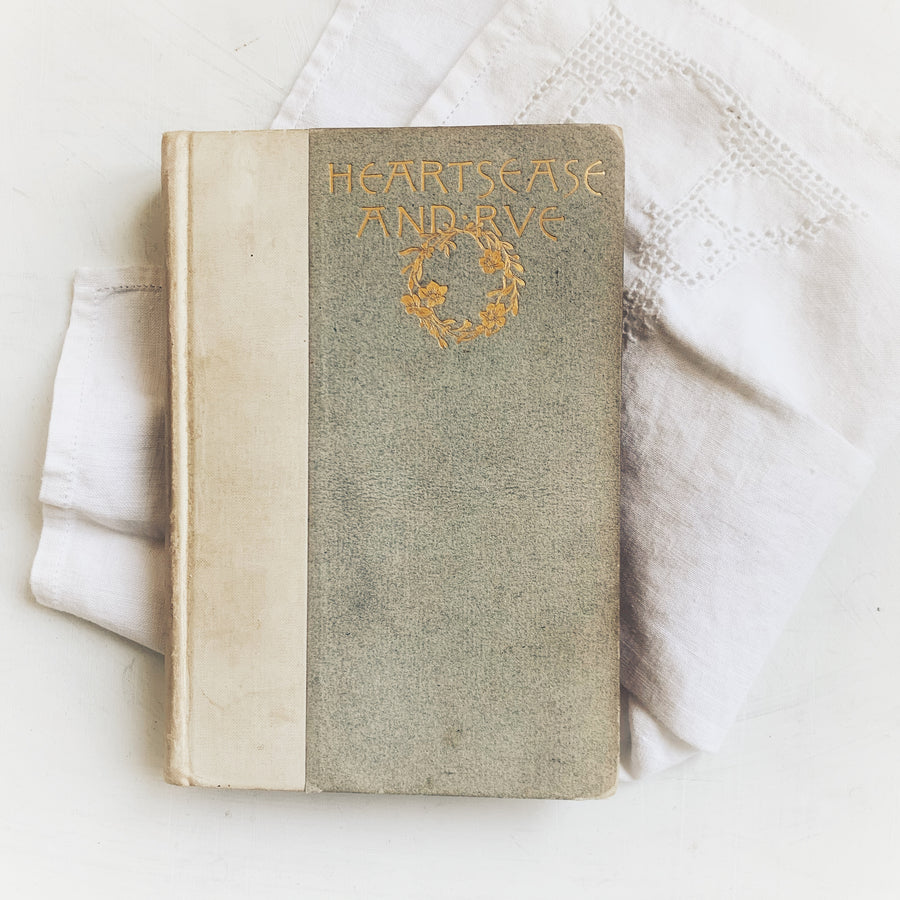 1888 - Heartsease and Rue, First Edition