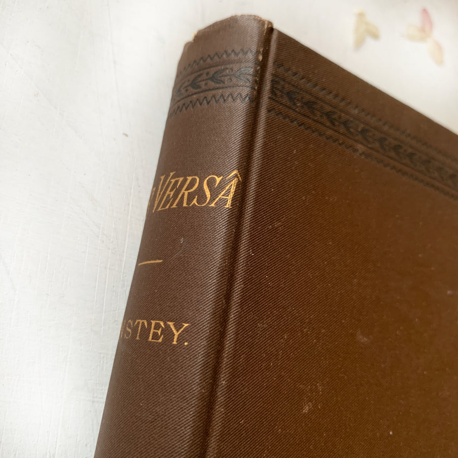 1882 - Vice Versa; Or, A Lesson To Fathers