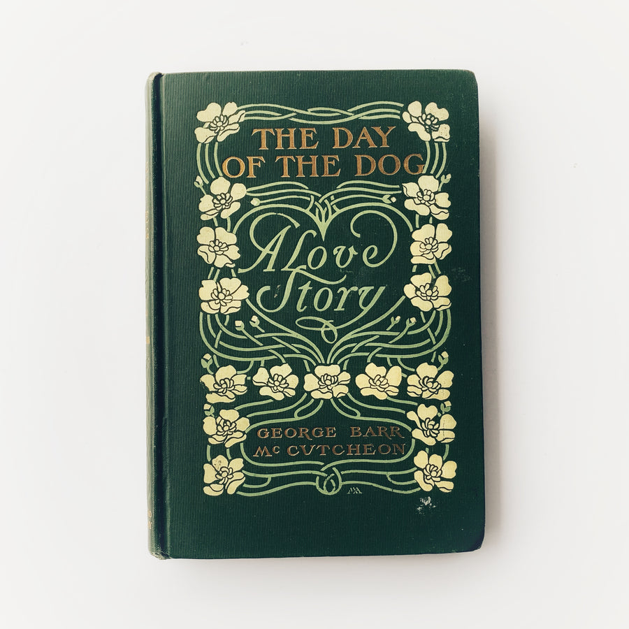 1905 - The Day of the Dog, A Love Story, First Edition, Margaret Armstrong Cover Design