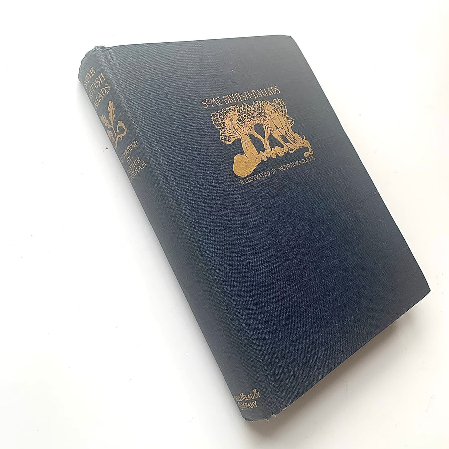 1919 - Some British Ballads, Arthur Rackham Illustrated, First U.S. Edition