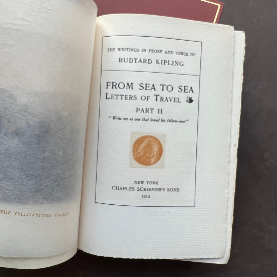 1913 - Kipling’s - From Sea To Sea, Letters of Travel