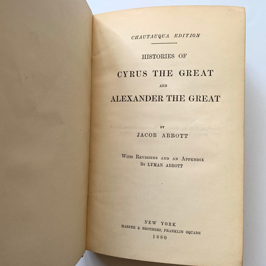 1880 - Histories of Cyrus The Great and Alexander The Great