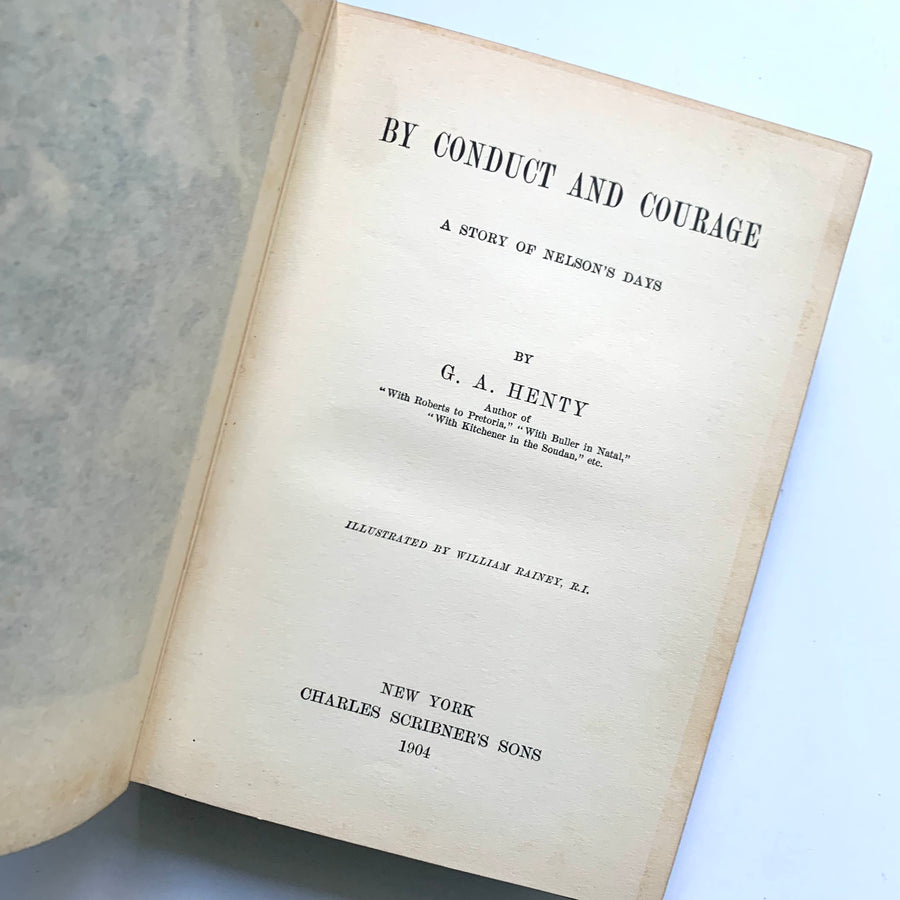 1904 - By Conduct and Courage, First American Edition