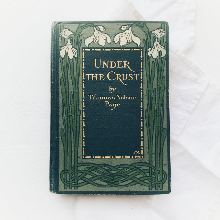 1907 - Under the Crust, Margaret Armstrong Cover Design