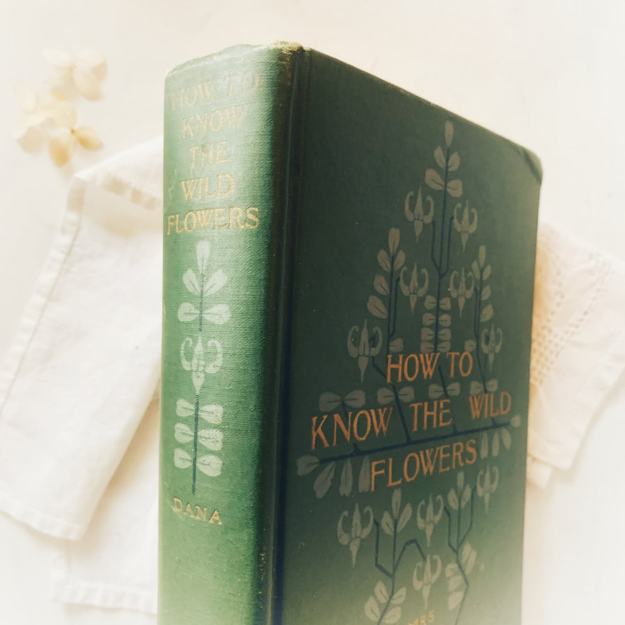 1922 - How To Know The Wild Flowers