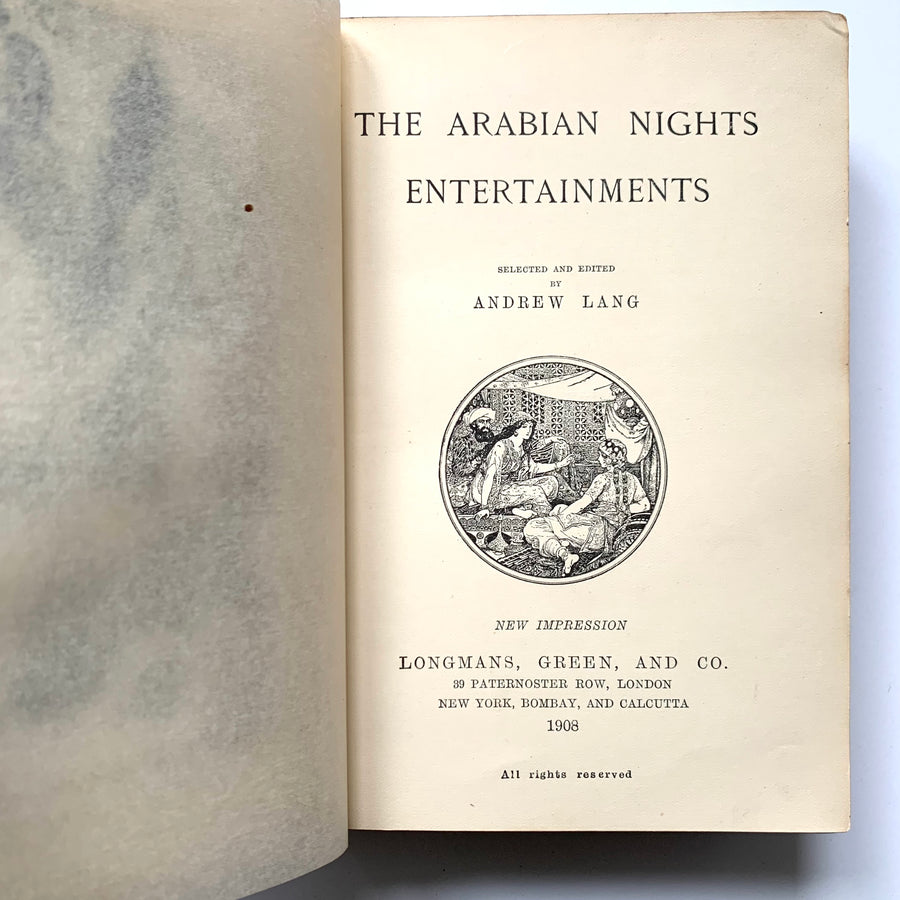 1908 - Andrew Lang’s - The Arabian Nights Entertainments