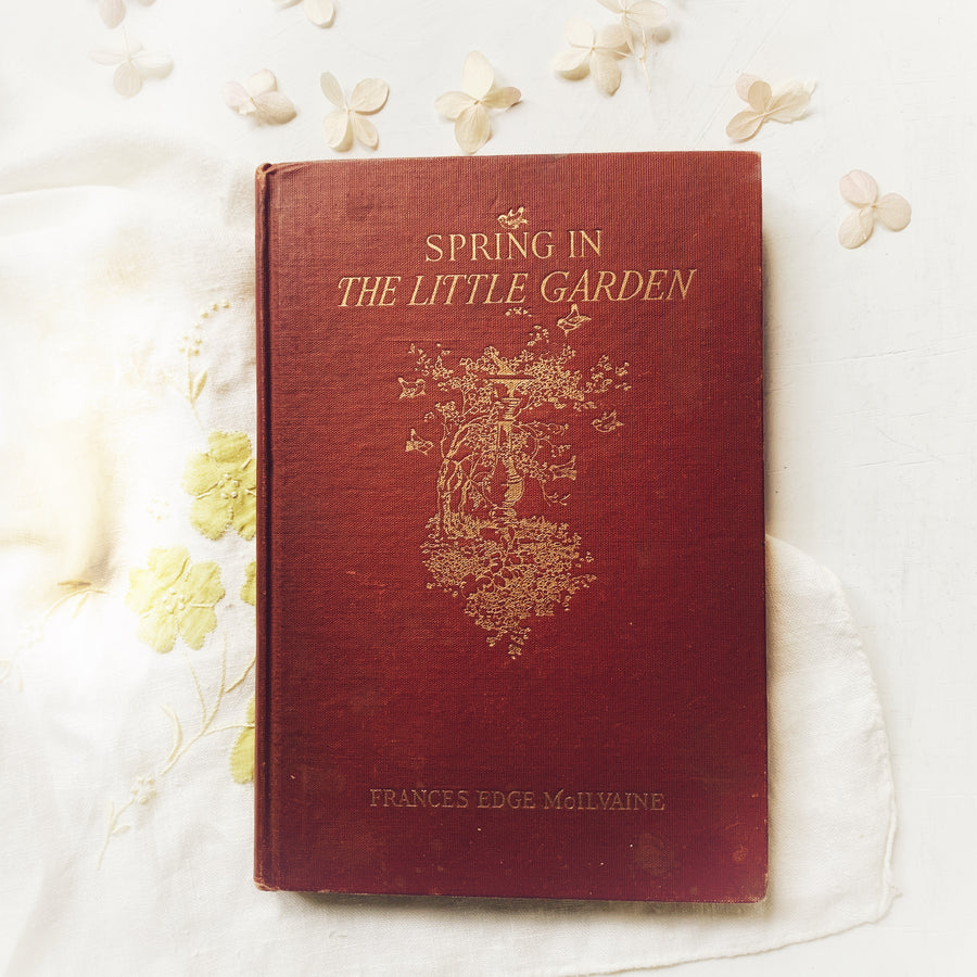 1928 - Spring In The Little Garden, First Edition