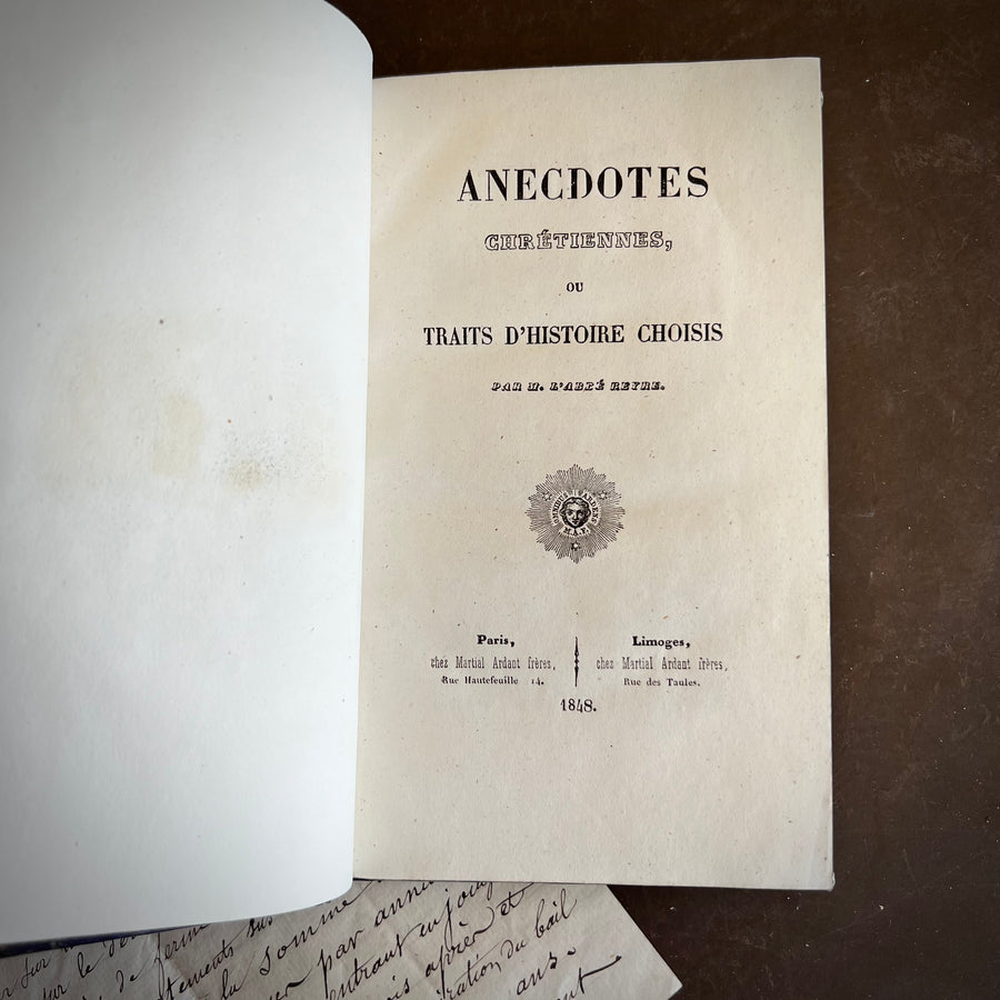 1848 - Anecdotes Chretiennes, Ou Traits D’ Histoire Choisis