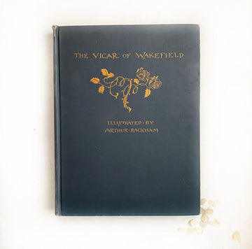 c.1929 - The Vicar of Wakefield, 1st US Edition, Arthur Rackham Illustrated