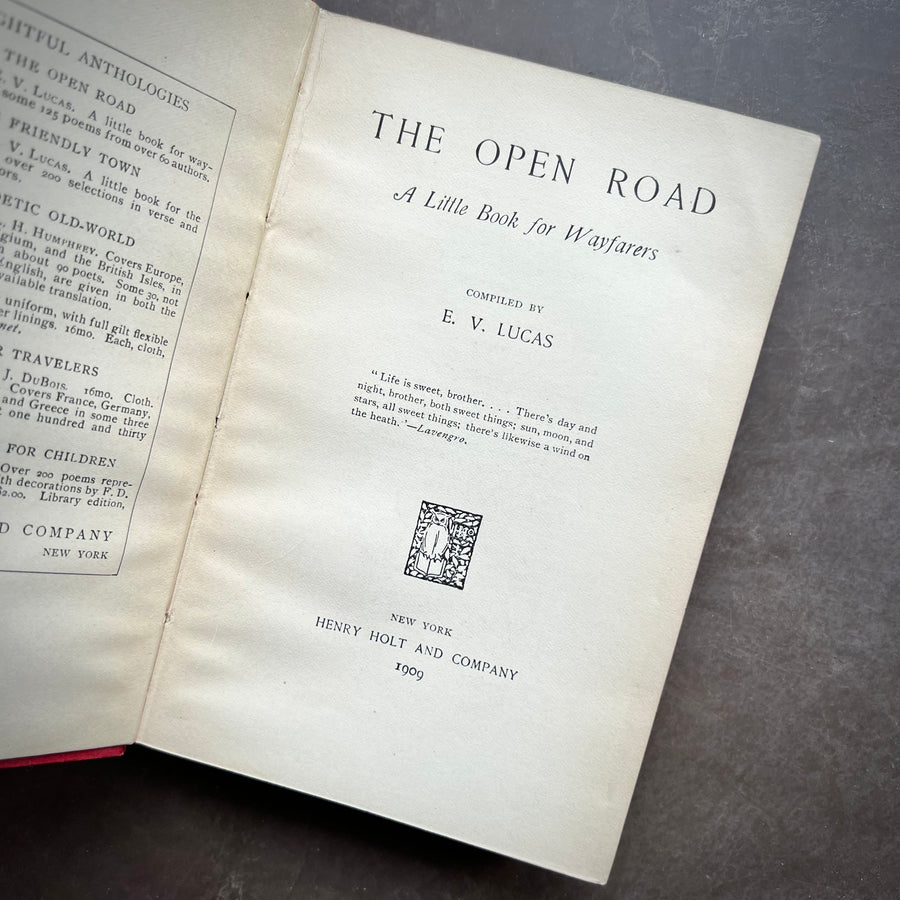 1909 - The Open Road; A Little Book For WayFarers