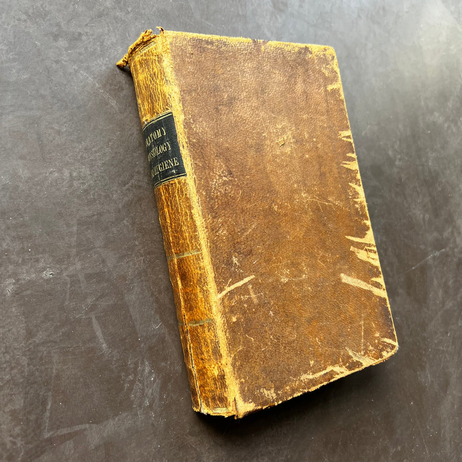 1850 - Treatise on Anatomy, Physiology, and Hygiene, First Printing
