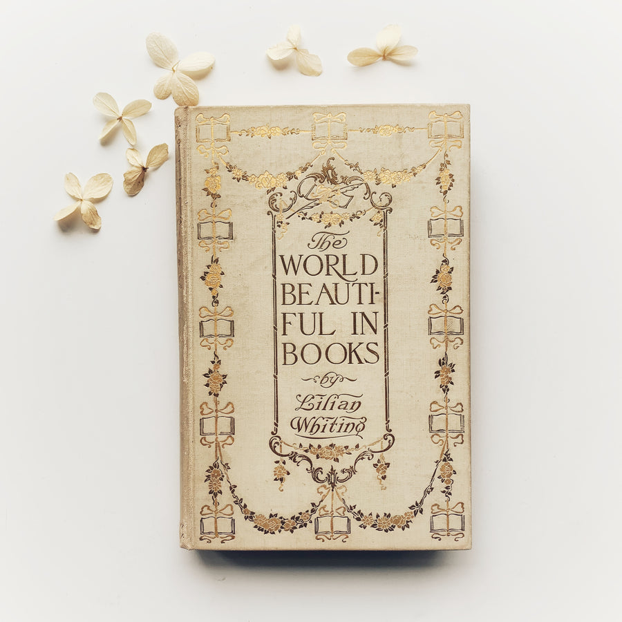 1901 - The World Beautiful in Books, First Edition