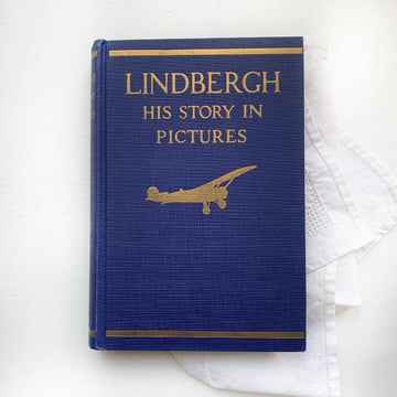 1929 - Lindbergh His Story in Pictures, First Edition