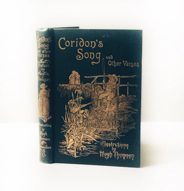 1894 - Coridon’s Song and Other Verses, First Edition, Hugh Thomson Illustrator