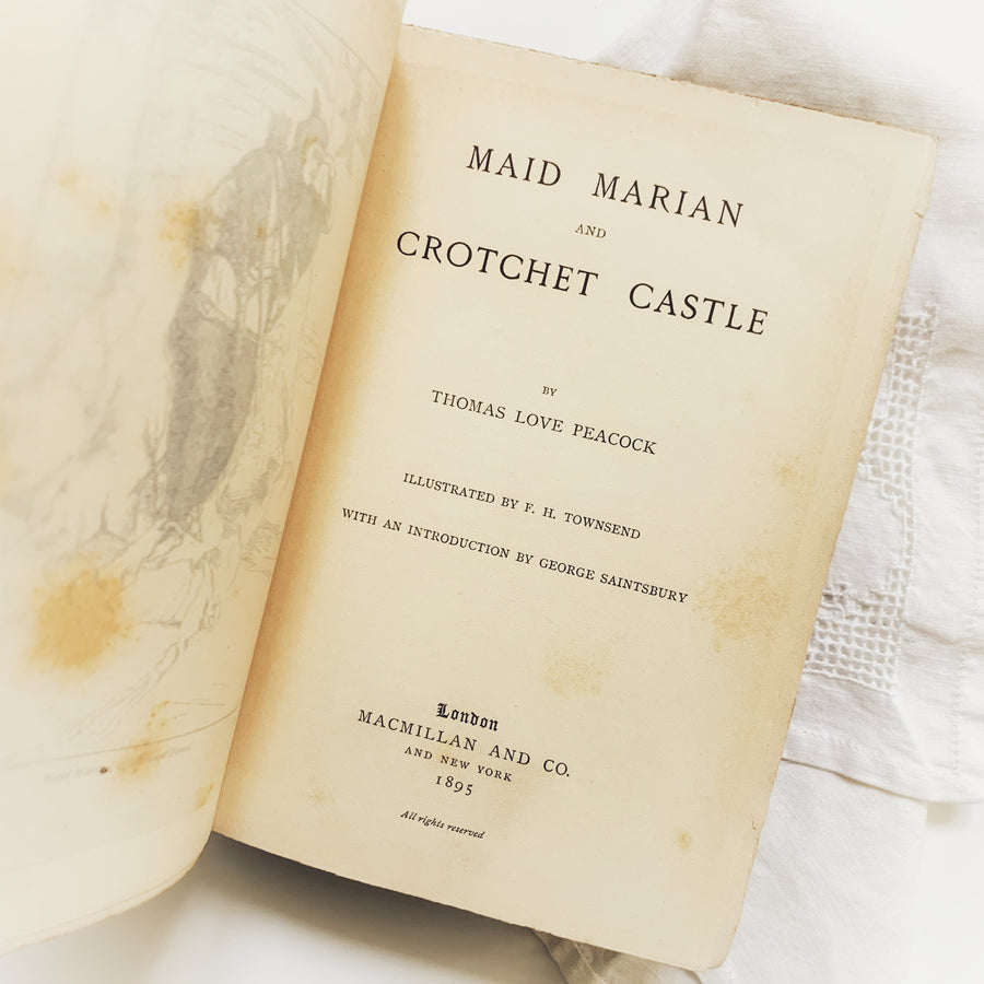 1895 - Maid Marian and Crotchet Castle