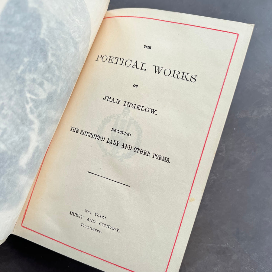 1884 - The Poetical Works of Jean Ingelow