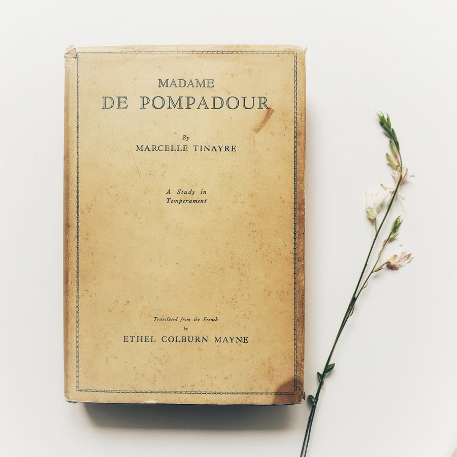 1926 - Madame De Pompadour, A Study in Temperament