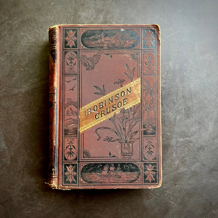 c. 1897 - The Life and Adventures of Robinson Crusoe