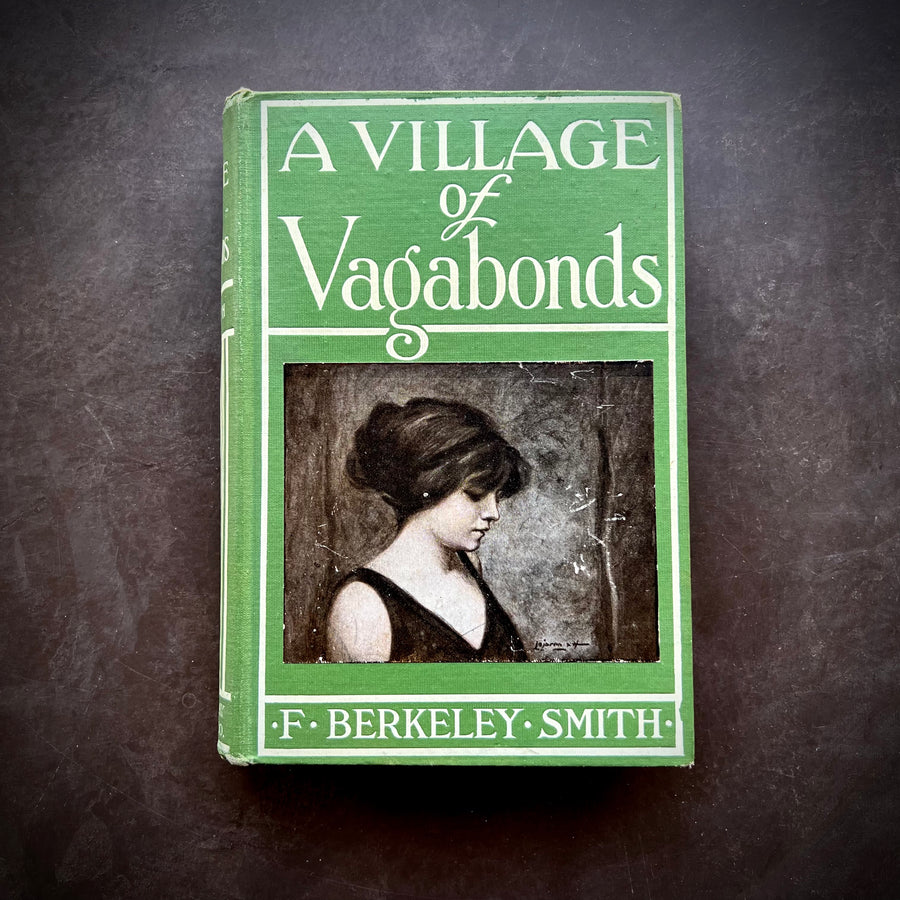 1910 - A Village of Vagabonds