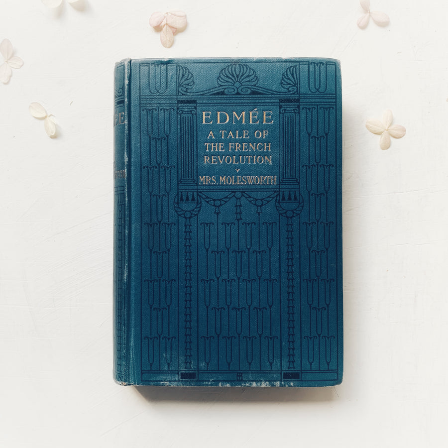 1916 - Edmee; A Tale of the French Revolution