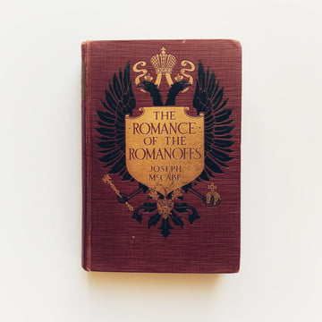 1917 - The Romance of the Romanoffs, First Edition