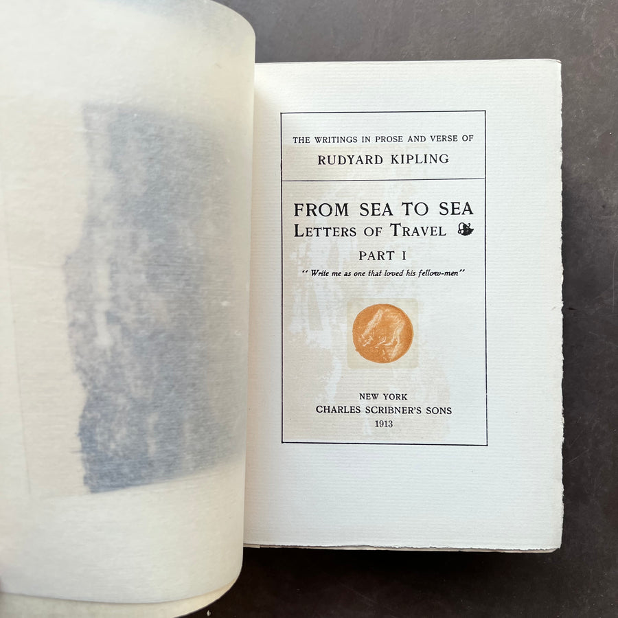 1913 - Kipling’s - From Sea To Sea, Letters of Travel