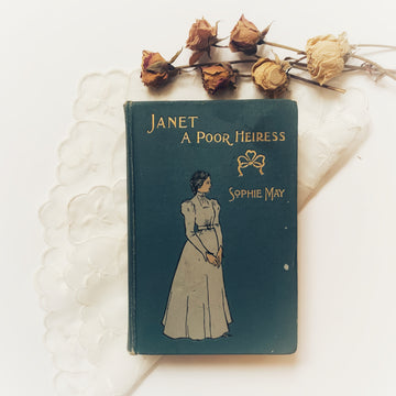 1882 - Janet A Poor Heiress