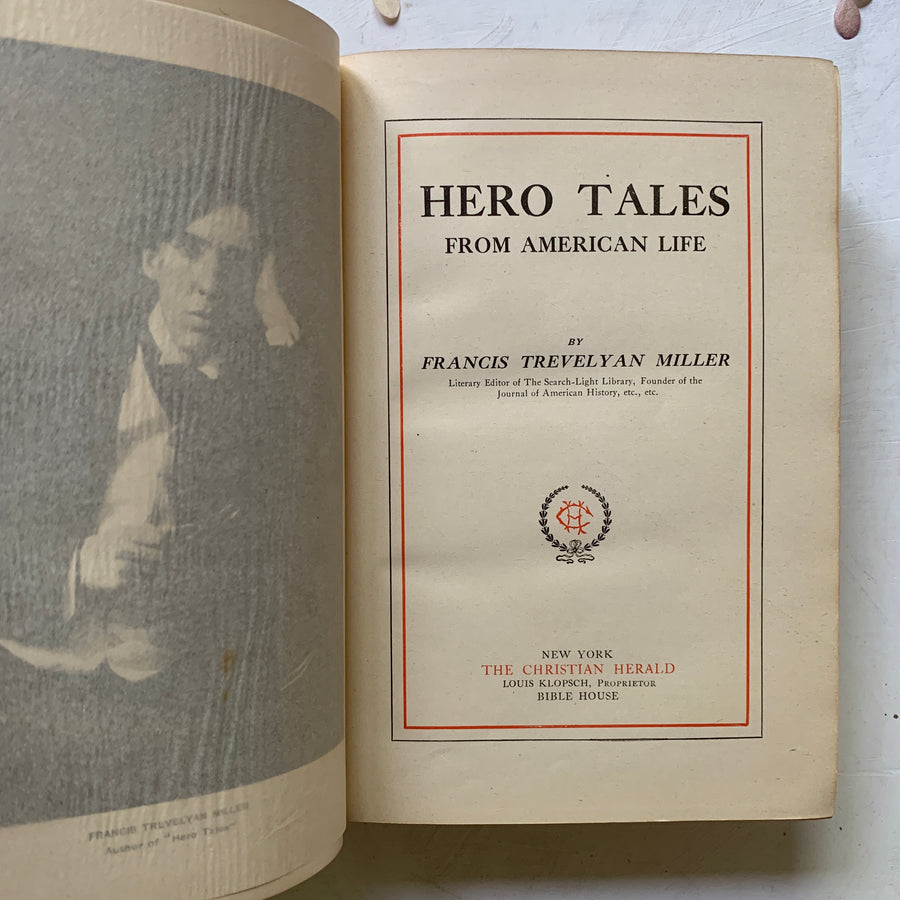 1909, Hero Tales From American Life, First Edition