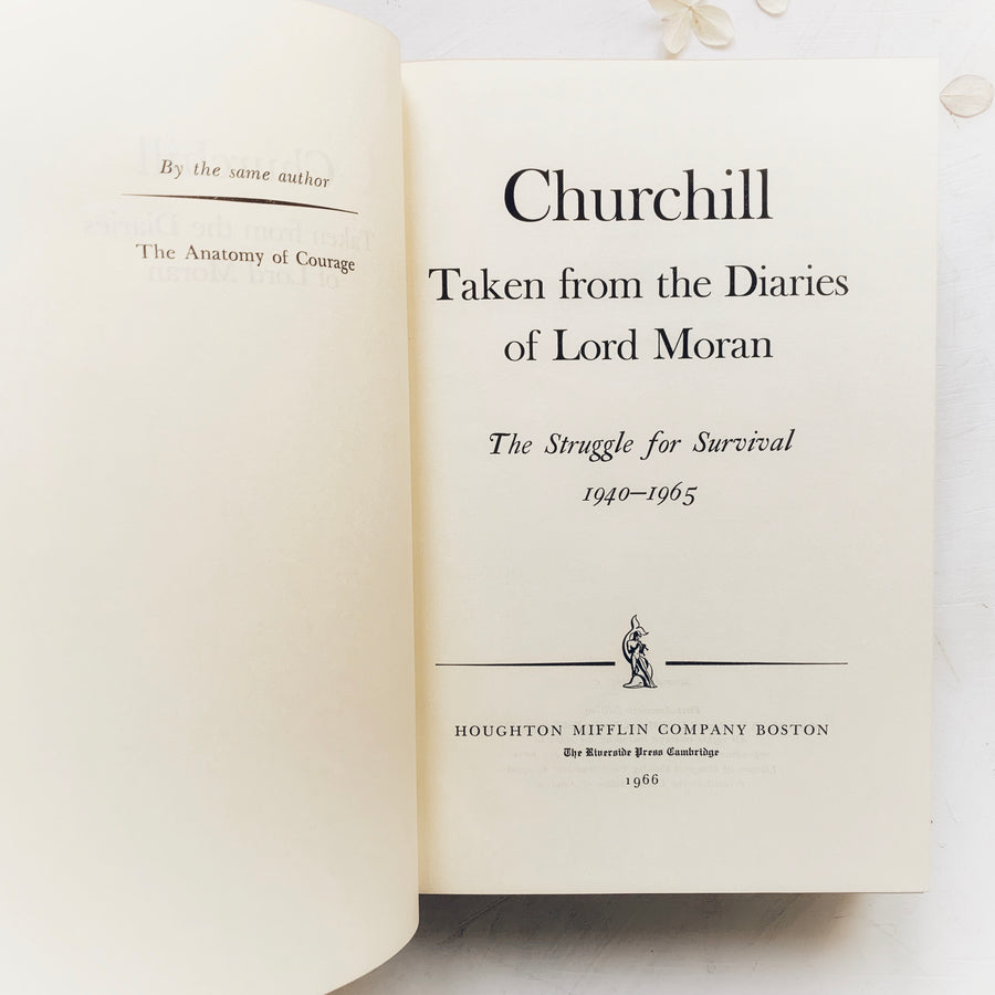 1966 - Churchill, Taken From The Diaries of Lord Moran, First American Edition