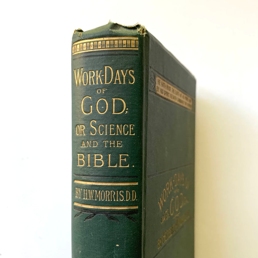 c.1870 - Work-Days of God, or Science and the Bible