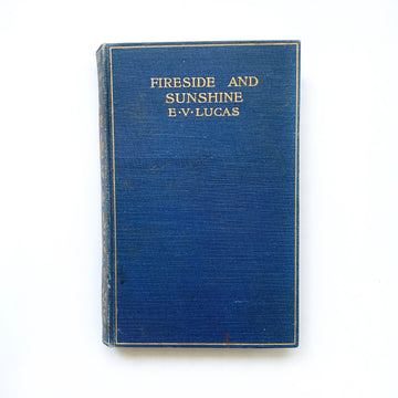 1906 - Fireside and Sunshine, First Edition