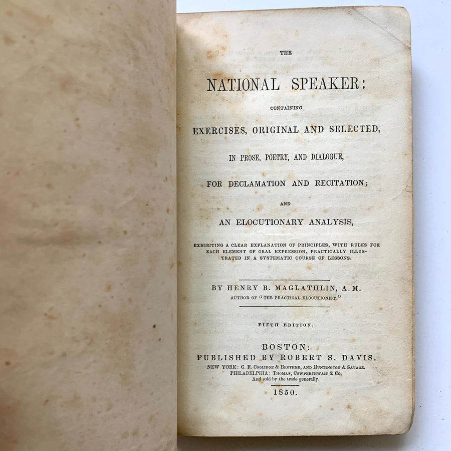 1850 - The National Speaker; Containing Exercises, Original and Selected, In Prose, Poetry, and Dialogue