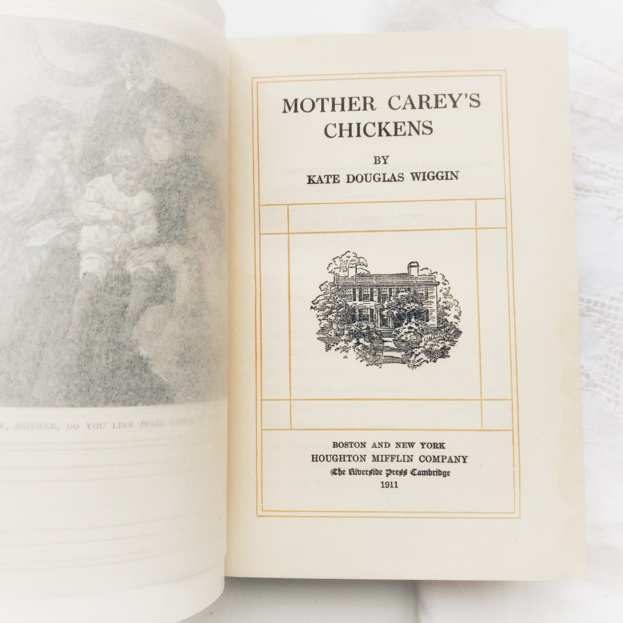 1911 - Mother Carey’s Chickens, First Edition
