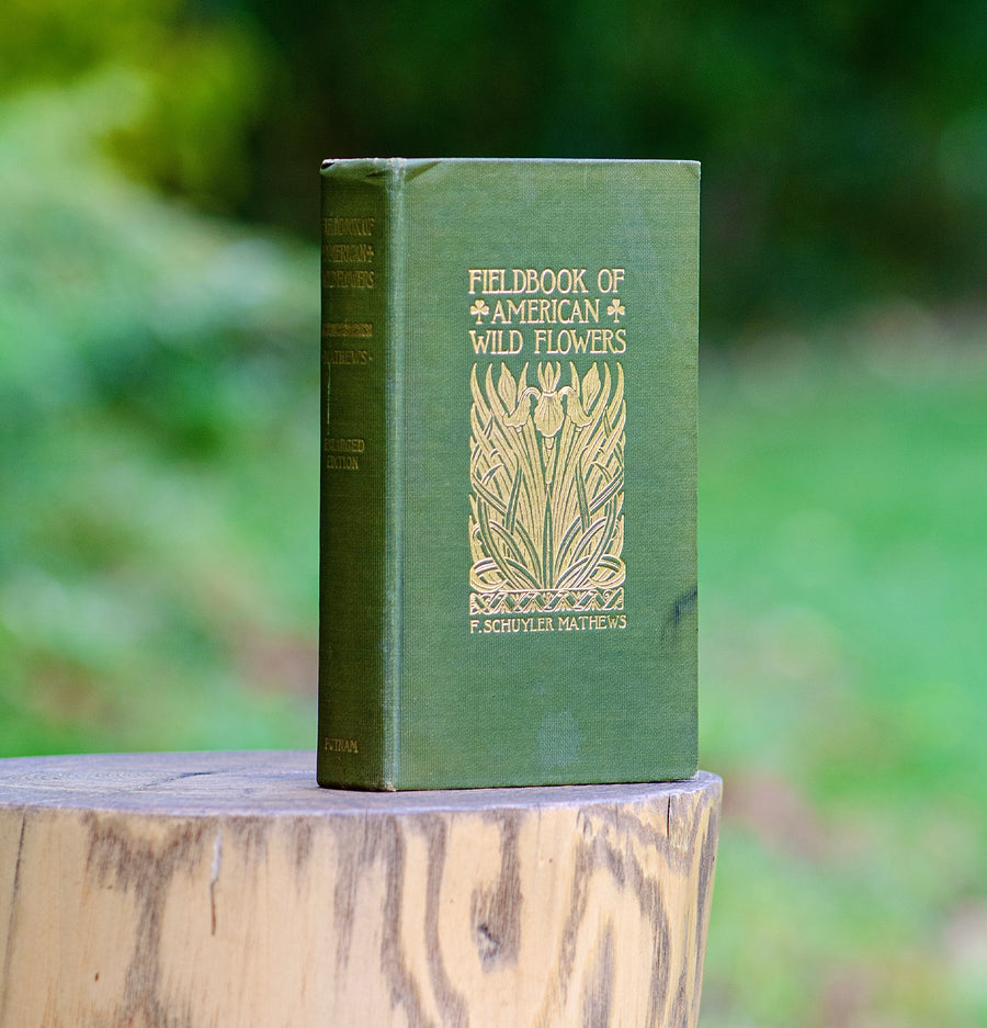 1927 - Field Book of American Wild Flowers