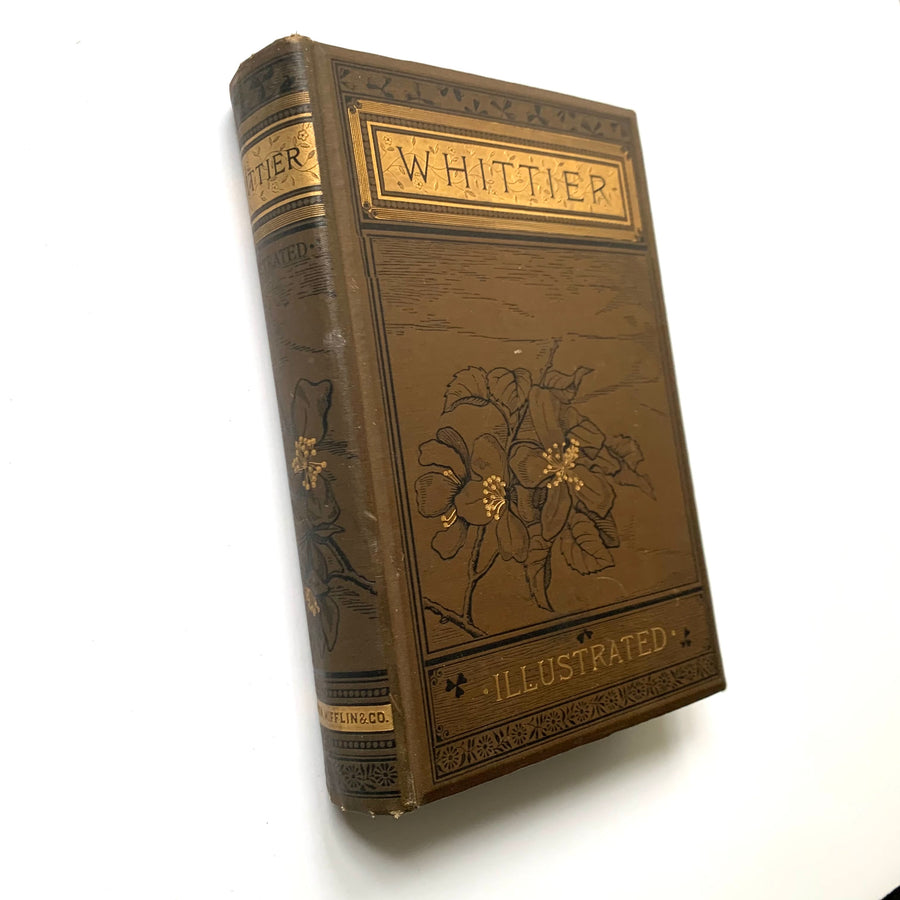1891 - The Poetical Works of John Greenleaf Whittier