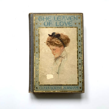 1908 - The Leaven of Love