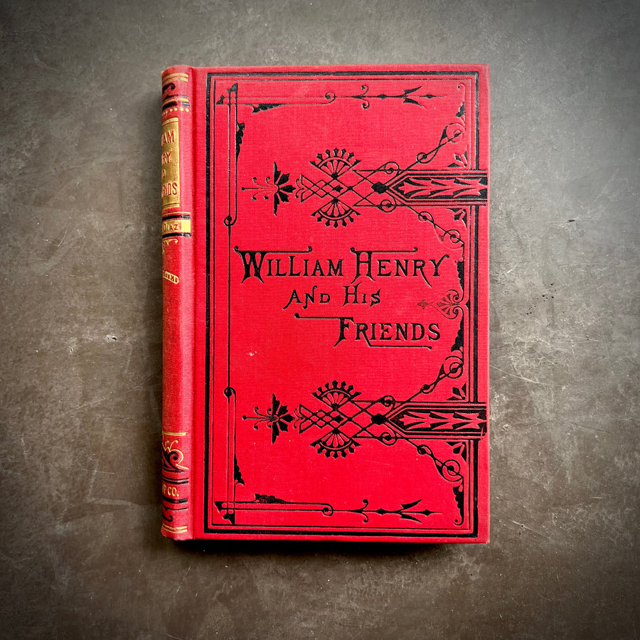 1871 - William Henry and His Friends, First Edition