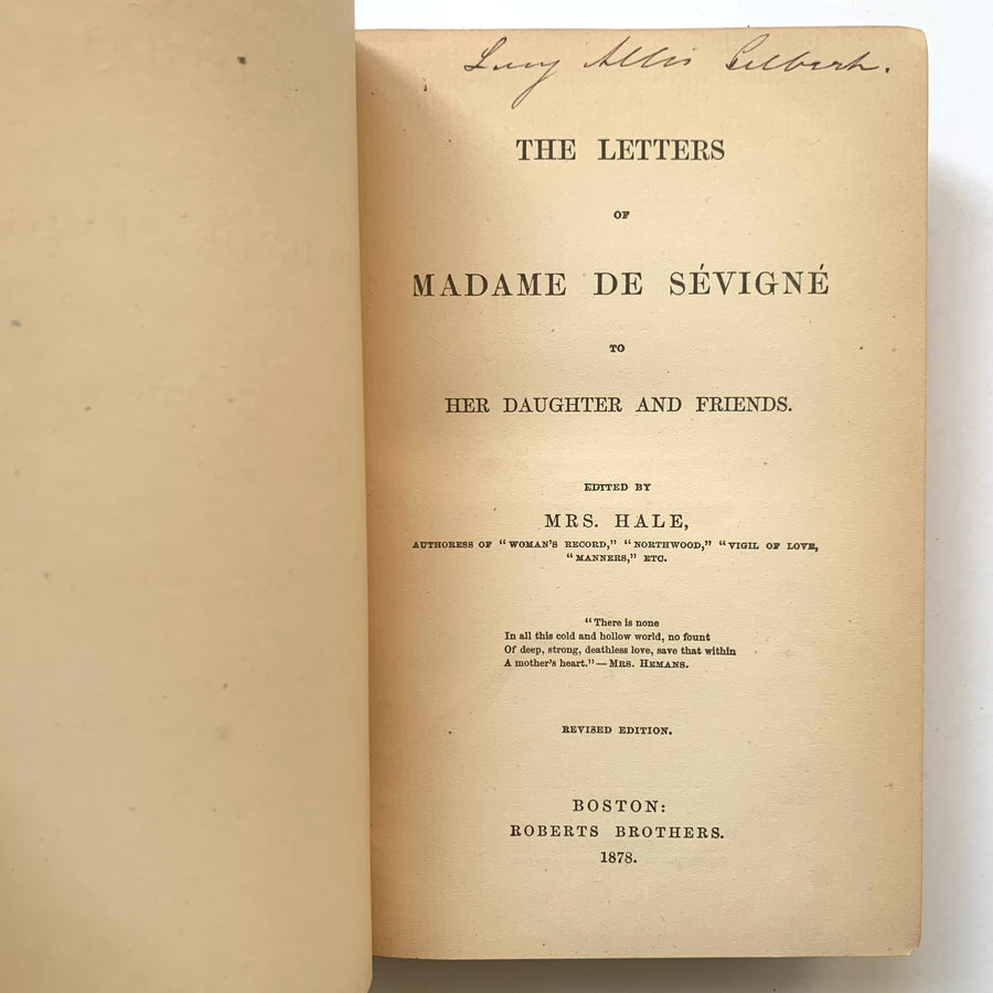1878 - The Letters of Madame De Sevigne To Her Daughter and Friends
