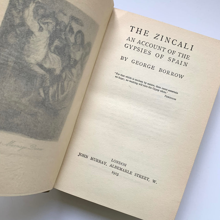 1923 - The Zincali, An Account of the Gypsies of Spain