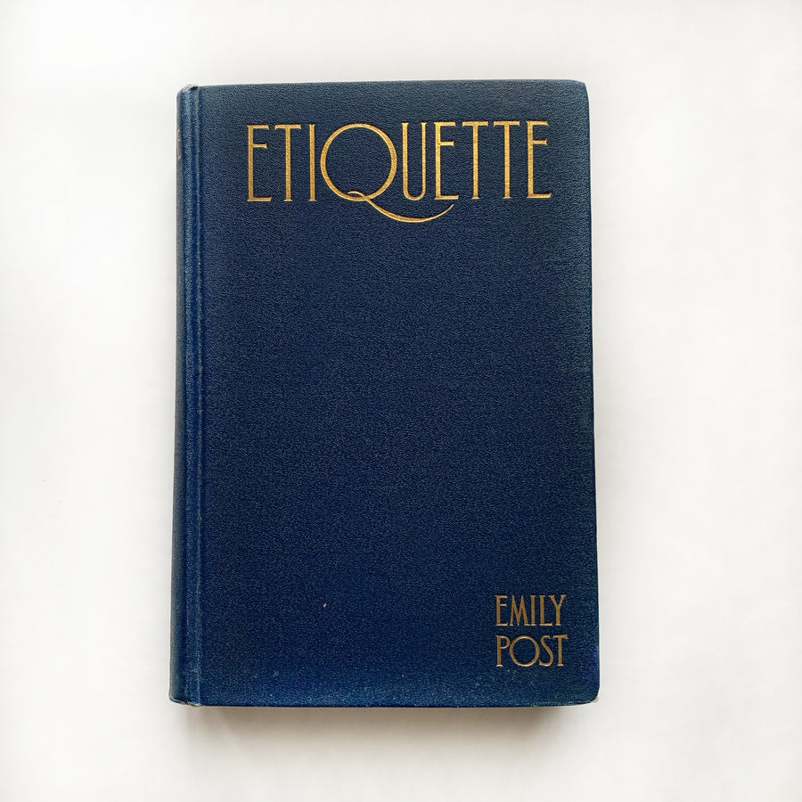 1925 -Etiquette, In Society, In Business, In Politics and at Home