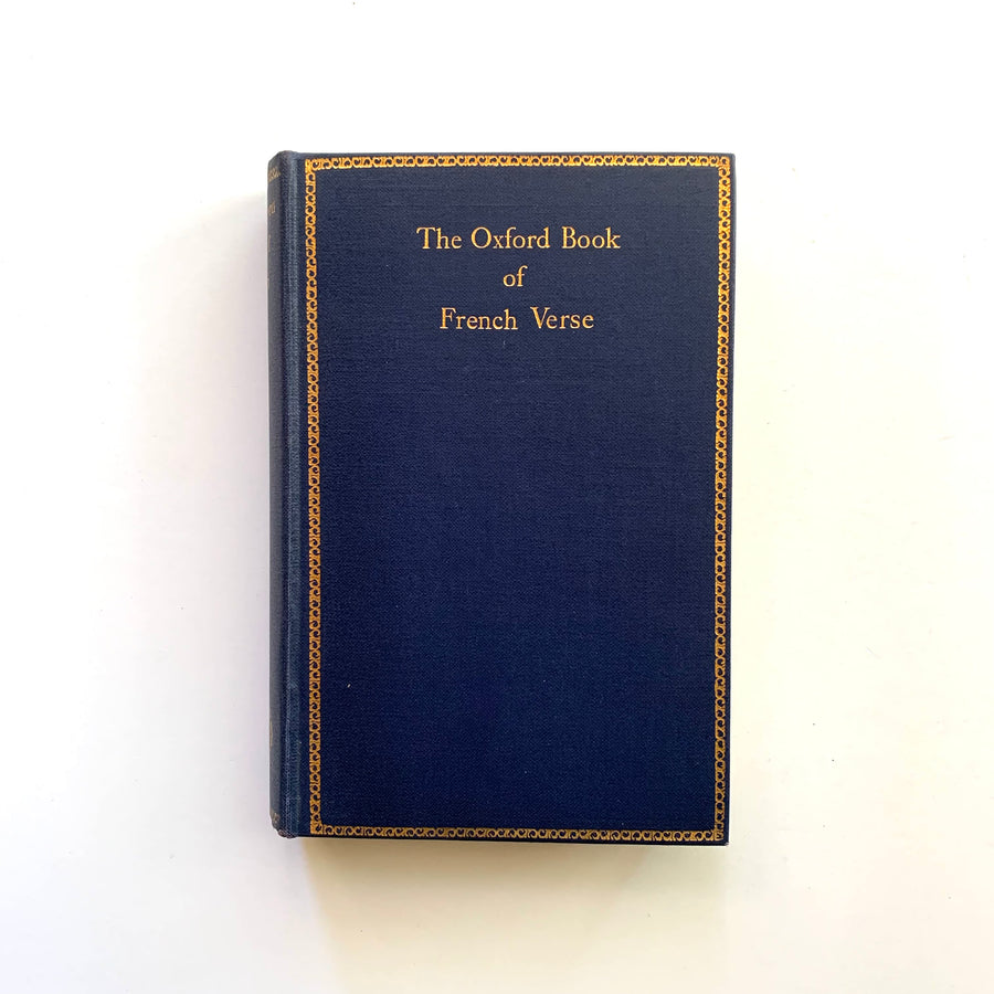 1936 - The Oxford Book of French Verse, XIIIth-XXth Century