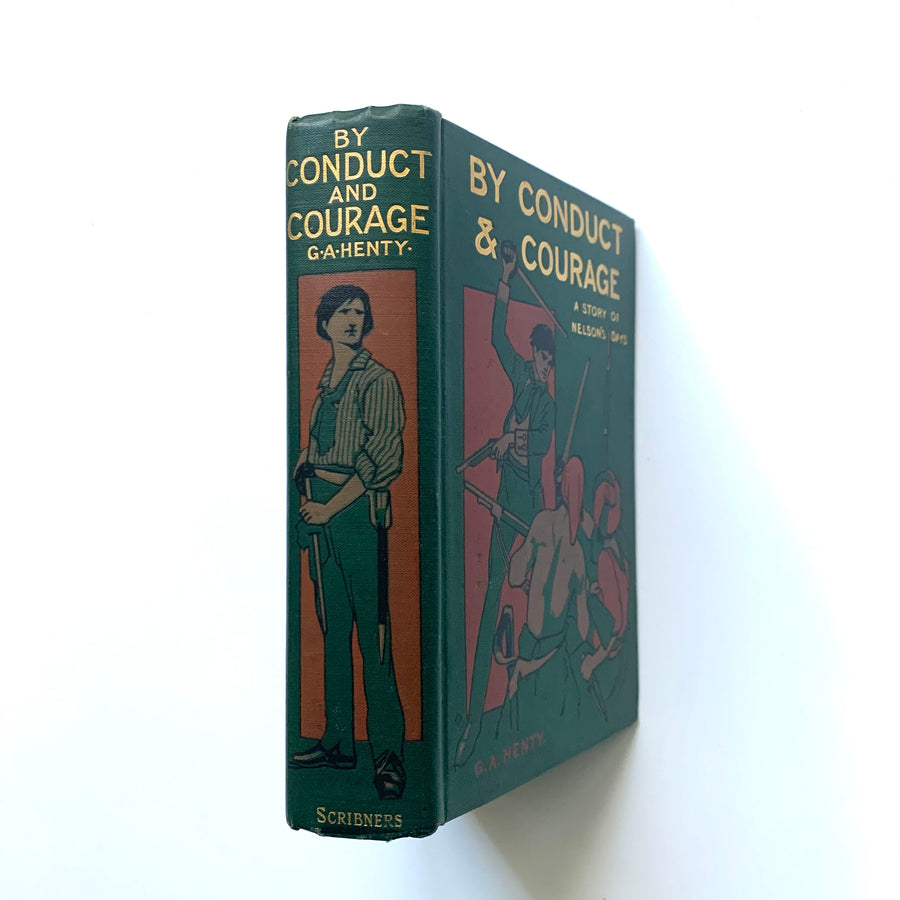 1904 - By Conduct and Courage, First American Edition
