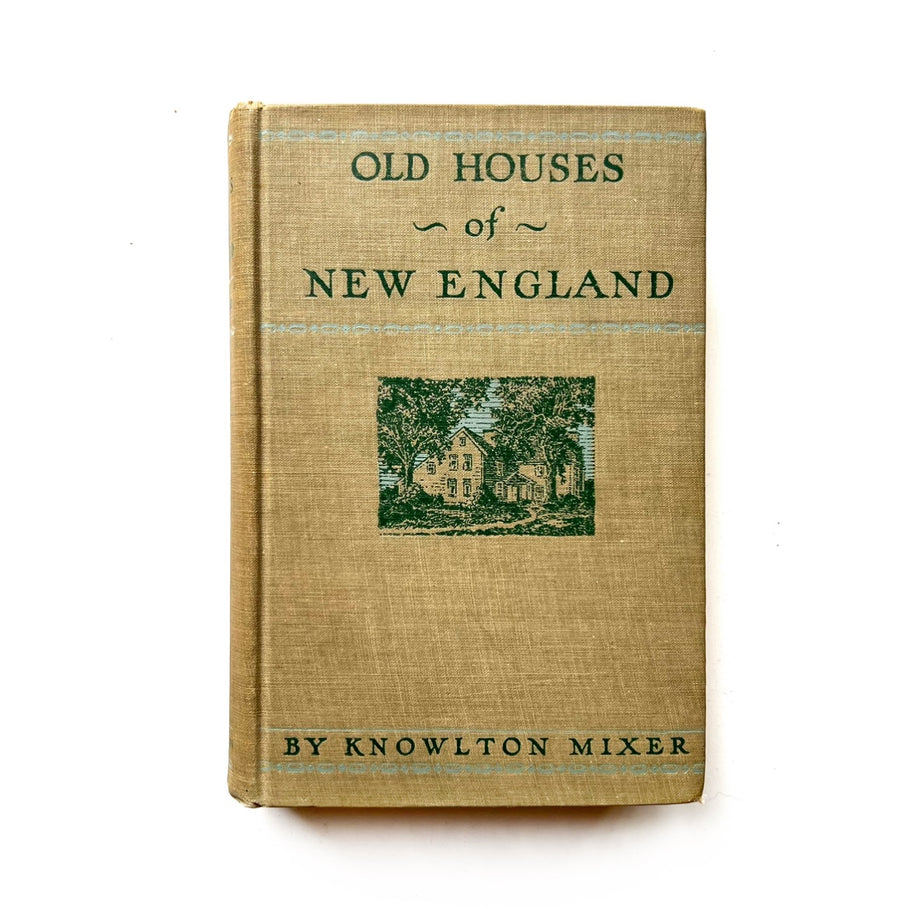 1927 - Old Houses of New England, First Edition