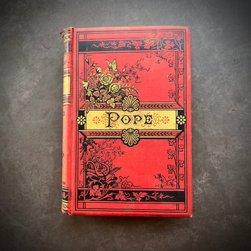 c.1880s - The Poetical Works of Alexander Pope, With Memoir and Notes