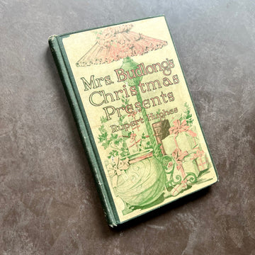 1912 - Mrs. Budlong’s Christmas Presents, First Edition